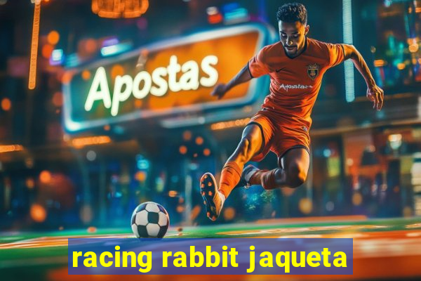 racing rabbit jaqueta